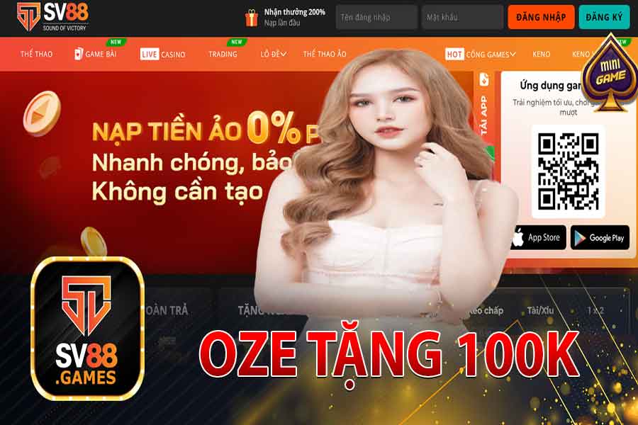 Oze tặng 100k chơi cá cược online siêu hấp dẫn tại Việt Nam